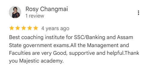 Google local guide review stating Majestic Academy is the premier coaching institute for state government exams in Assam.